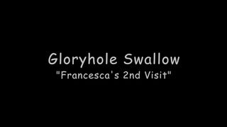 Gloryhole swallow francesca Gloryhole swallow